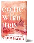 Come What May (Ember Falls #4) by Corinne Michaels