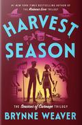 Harvest Season (The Seasons of Carnage Trilogy #2) by Brynne Weaver