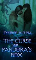 The Curse of Pandora's Box by Desiree Acuna