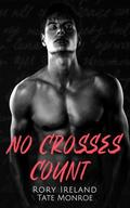 No Crosses Count by Monroe Tate