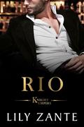 Rio (Knight Empire #3) by Lily Zante