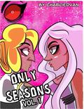 Only Seasons Vol. 1 by Natsuki Ackles