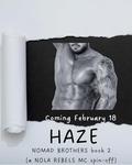 Haze (The Nomad Brothers #2) by Mackenzy Fox