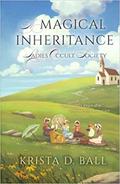 A Magical Inheritance by Krista D. Ball