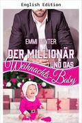 The Millionaire and the Christmas Baby (Millionaires NightClub #36) by Emmi Winter