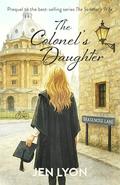 The Colonel's Daughter: Prequel to The Senator's Wife by Jen Lyon