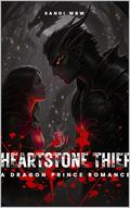 HEARTSTONE THIEF : A DRAGON PRINCE ROMANCE (Realms of Magic & Romance #1) by SANDI WBW