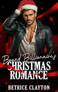 Bound Billionaire's Christmas Romance (Holiday Christmas Romance Nights #2) by Betrice Clayton
