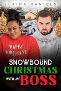 Snowbound Christmas With My Boss: BBW, BWWM, Billionaire, Single Mother, CEO Romance by BWWM Love