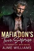 Mafia Don's Twin Surprise (The Naughty List: Mafia Edition #4) by Ajme Williams