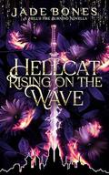 Hellcat Rising on the Wave by Jade Bones