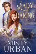 Lady Daring (Ladies Least Likely #8) by Misty Urban
