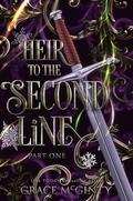 Heir to the Second Line: Part One by Grace McGinty