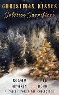 Christmas Kisses, Solstice Sacrifices: A Fallen for a Fae Collection by Theo Behr