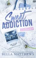 Sweet Addiction (Love & Legacy #2) by Bella Matthews