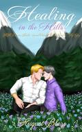 Healing in the Hills by August Blaze