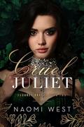 Cruel Juliet (Gubarev Bratva #2) by Naomi West