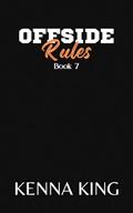 Offside Rules: A hockey romance book (Rookie Hawkeyes Series #7) by Kenna King