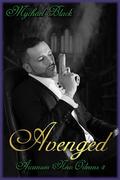 Avenged (Arcanum New Orleans #3) by Mychael Black