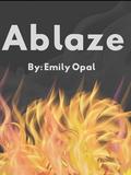 Ablaze (The Chances #1) by Emily Opal
