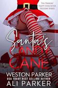 Santa's Candy Cane by Weston Parker