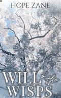 Will-o-the-Wisps (Willow and Lira #1) by Hope Zane