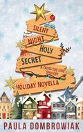 Silent Night, Holy Secret: A Christmas Secret Baby Romance by Paula Dombrowiak