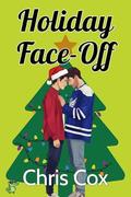 Holiday Face-Off: An MM Christmas Rougarous Hockey Romance by Chris Cox