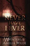 Never Have I Ever by Amelia Wilde