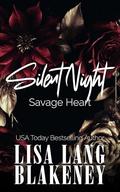 Silent Night, Savage Heart: A dark holiday protector romance (Wintervale Holiday #1) by Lisa Lang Blakeney