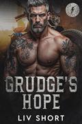 Grudge's Hope: An Age-Gap Instalove Christmas Romance (Thunder Bastards MC #2) by Liv Short
