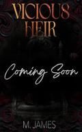 Vicious Heir by M. James