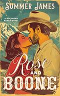 Rose and Boone: A Second Chance Billionaire Cowboy Christmas Romance by Summer James