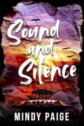 Sound and Silence (Amplified Hearts #1) by Mindy Paige