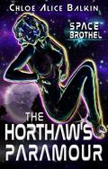 The Horthaw's Paramour by Chloe Alice Balkin