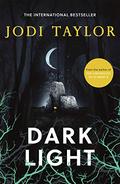 Dark Light by Jodi Taylor