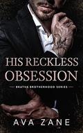 His Reckless Obsession by Ava Zane