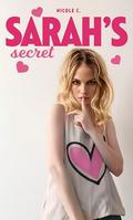 Sarah's Secret: A First Time with a Trans Girl Tale by Nicole C