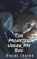 The Monster Under my Bed: A Spicy Short Monster Romance (Monster Smashers #1) by Violet Thorne