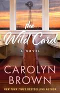 The Wild Card by Carolyn Brown