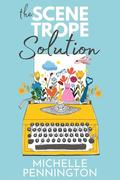 The Scene Trope Solution: For Romance Authors by Michelle Pennington