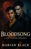 Bloodsong: A M/M Vampire Romance by Marian Black