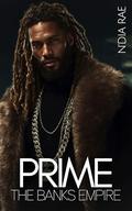 Prime: The Banks Empire by N'Dia Rae