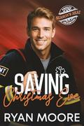 Saving Christmas Eve (A Season's Heat Story) by Ryan Moore