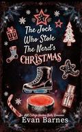 The Jock Who Stole The Nerd’s Christmas: An MM College Hockey Bully Romance by Evan Barnes