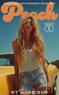 Peach (Mike & Millie’s Swingin’ Road Trip #1) by KT Morrison