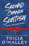 Second Chance Scottish by Tricia O'Malley