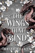 The Wings That Bind (Bloodwing Academy #3) by Briar Boleyn