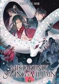 Mistakenly Saving the Villain  Vol. 2 (Mistakenly Saving the Villain #2) by Feng Yu Nie