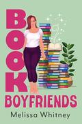 Book Boyfriends by Melissa Whitney
